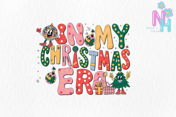 In My Christmas Era Sublimation Illustrations
